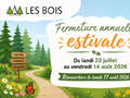 Fermeture estivale